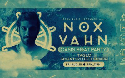 Nox Vahn (Anjunadeep) – Oasis Boat Party Brisbane